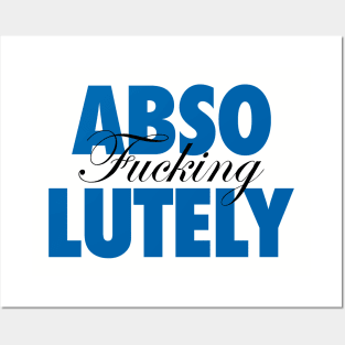 Abso-F-lutely Posters and Art